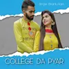 About College Da Pyar Song